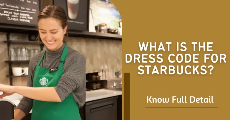 Dress Code For Starbucks